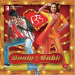 Bunty Aur Babli (2005) Mp3 Songs